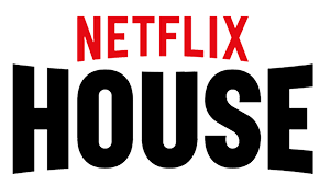 Netflix House