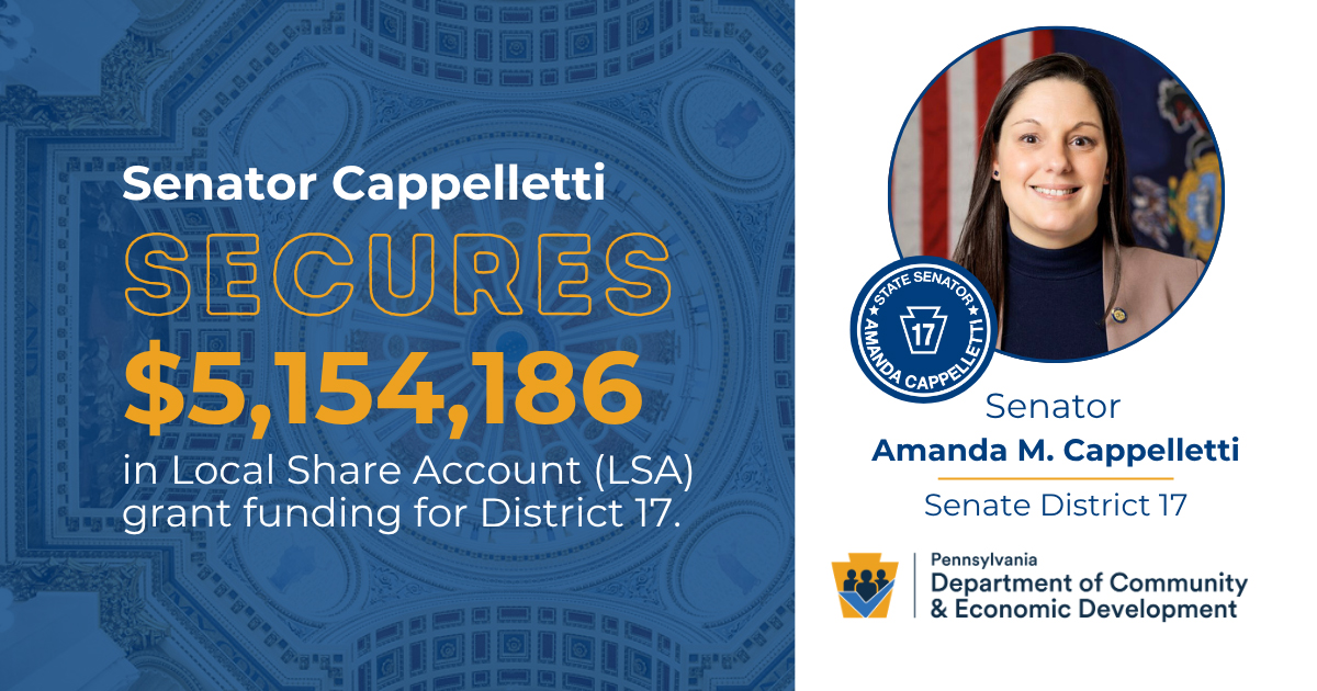Senator Amanda M. Cappelletti, Local Reps, Applaud $5.15 Million in Funding for Delaware and Montgomery Counties